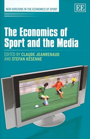 The Economics of Sport and the Media