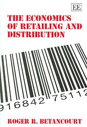 The Economics of Retailing and Distribution