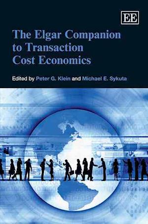 The Elgar Companion to Transaction Cost Economics