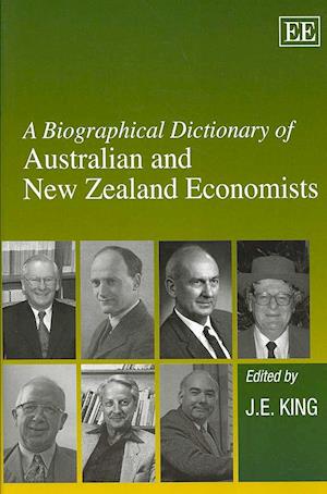 A Biographical Dictionary of Australian and New Zealand Economists