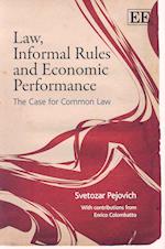 Law, Informal Rules and Economic Performance