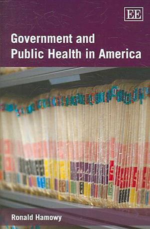 Government and Public Health in America