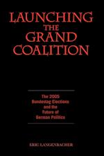 Launching the Grand Coalition