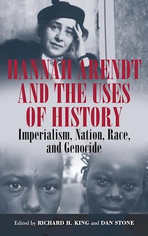 Hannah Arendt and the Uses of History