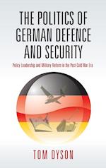 The Politics of German Defence and Security