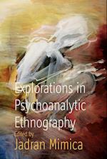 Explorations in Psychoanalytic Ethnography