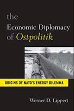 The Economic Diplomacy of <i>Ostpolitik</i>