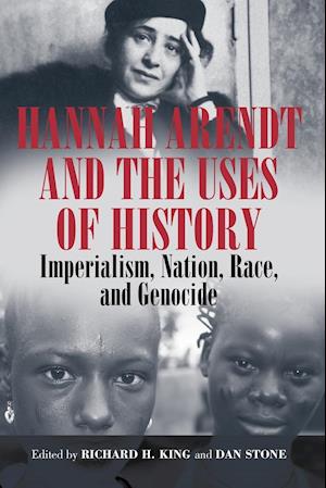 Hannah Arendt and the Uses of History