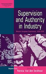 Supervision and Authority in Industry