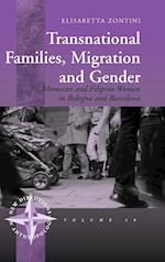 Transnational Families, Migration and Gender