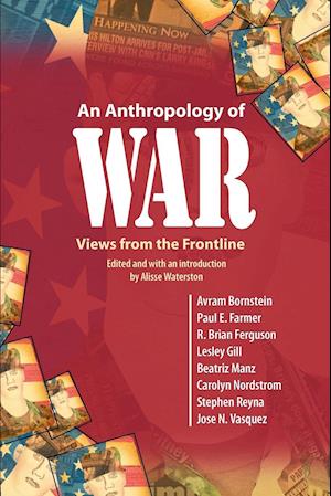 An Anthropology of War