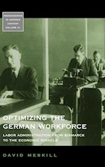Optimizing the German Workforce