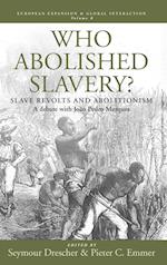 Who Abolished Slavery?