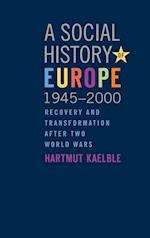 A Social History of Europe, 1945-2000