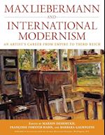 Max Liebermann and International Modernism