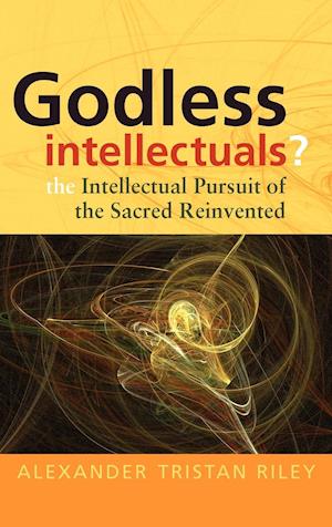 Godless Intellectuals?