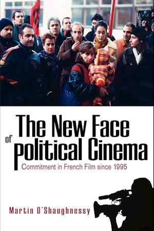 The New Face of Political Cinema