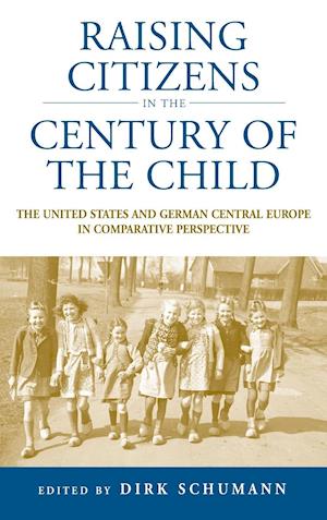 Raising Citizens in the 'Century of the Child'