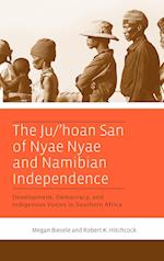The Ju/’hoan San of Nyae Nyae and Namibian Independence