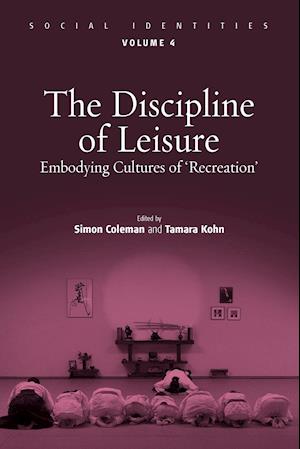 The Discipline of Leisure