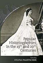 Popular Historiographies in the 19th and 20th Centuries