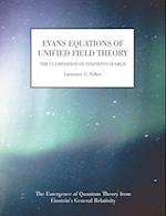 Evans Equations of Unified Field Theory