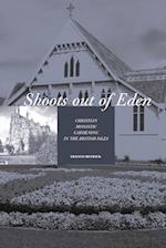 Shoots Out of Eden - Christian Monastic Gardening in the British Isles