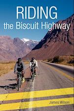 Riding the Biscuit Highway