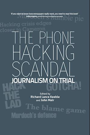 The Phone Hacking Scandal