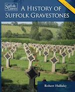A History of Suffolk Gravestones