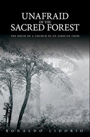 Unafraid of the Sacred Forest