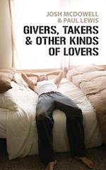 Givers, Takers & Other Kinds of Lovers