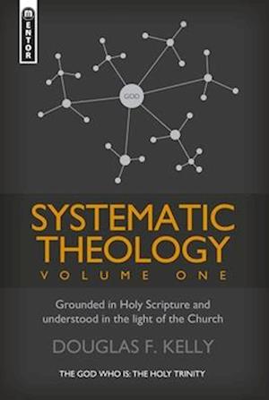 Systematic Theology, Volume One