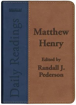 Daily Readings – Matthew Henry