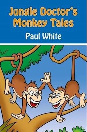 Jungle Doctor's Monkey Tales