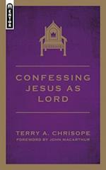 Confessing Jesus as Lord