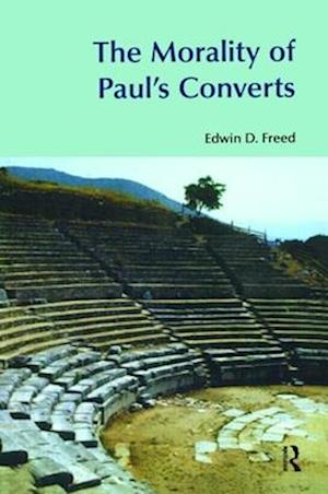 The Morality of Paul's Converts