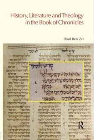 History, Literature and Theology in the Book of Chronicles