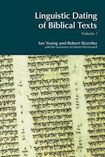 Linguistic Dating of Biblical Texts: Vol 1