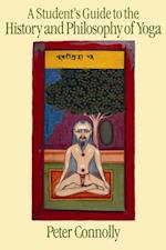 Student's Guide to the History and Philosophy of Yoga