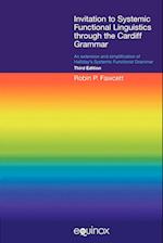 Invitation to Systemic Functional Linguistics Through the Cardiff Grammar