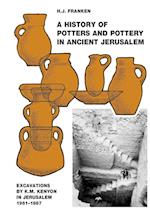 A History of Pottery and Potters in Ancient Jerusalem