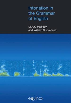 Intonation in the Grammar of English