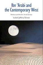 Ibn Arabi and the Contemporary West