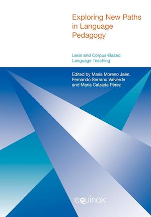 Exploring New Paths in Language Pedagogy