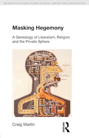 Masking Hegemony