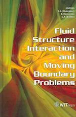 Fluid Structure Interaction and Moving Boundary Problems 