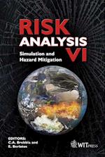 Risk Analysis VI: Simulation and Hazard Mitigation 