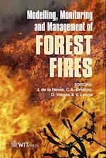 Modelling, Monitoring and Management of Forest Fires 