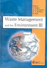 Waste Management and the Environment III 